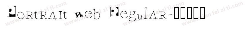 Portrait Web Regular字体转换